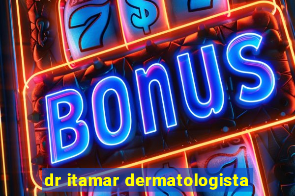 dr itamar dermatologista